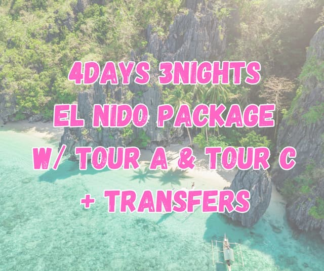 4D3N El Nido Package Tour A, Tour C + Transfer (Rockview or P. Gomez or any similar Hotel)