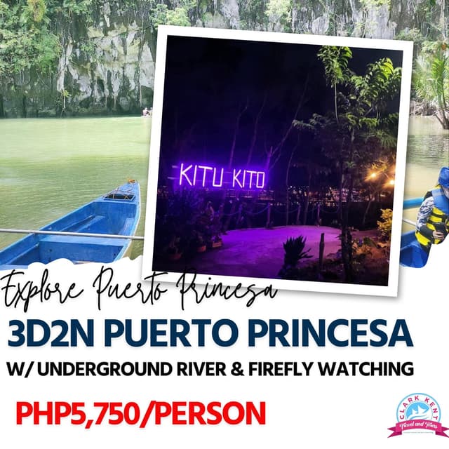 3 Days 2 Nigths Puerto Princesa w/ Underground River Tour + Firefly Watching